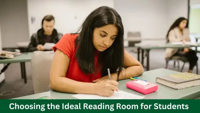 Choosing the Ideal Reading Room for Students A Comprehensive Guide