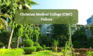 Christian Medical College (CMC), Vellore