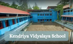  Kendriya Vidyalaya School