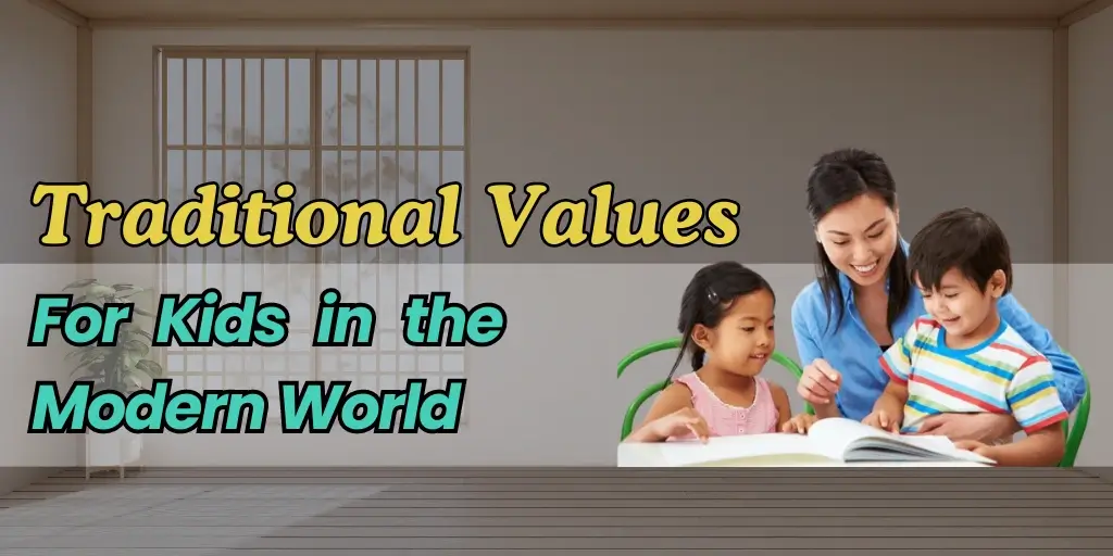 traditional values for kids