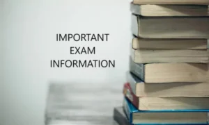 Important Exam Information