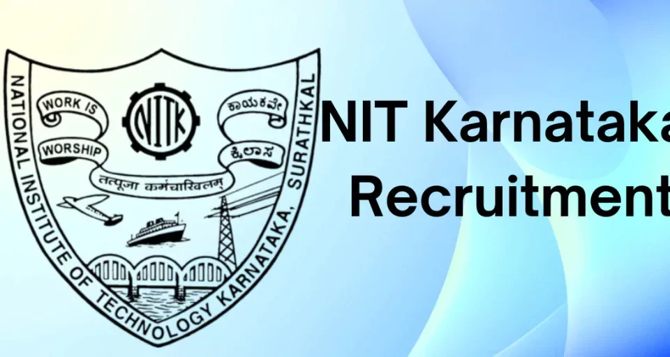 NIT Karnataka Engineers Recruitment 2025