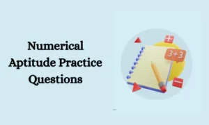 Numerical Aptitude Practice Questions
