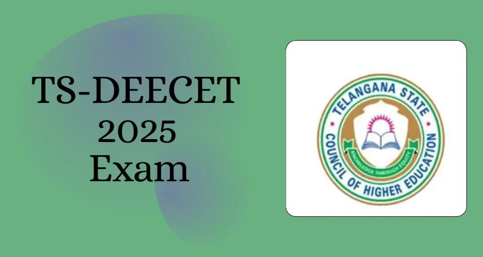 TS DEECET 2025: Exam