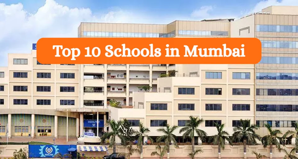 Top 10 Schools in Mumbai