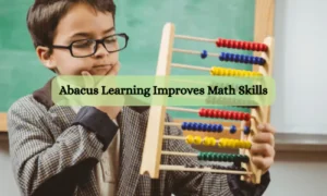 Abacus Learning Improves Math Skills