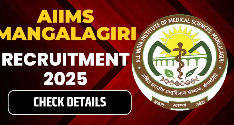 AIIMS Mangalagiri Recruitment 2025