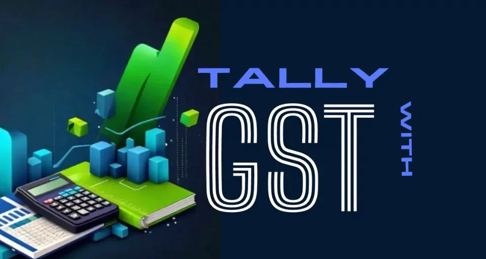 Tally with GST: Features, Jobs & Career Scope