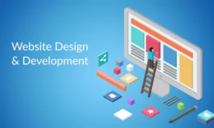 Web Designing & Development