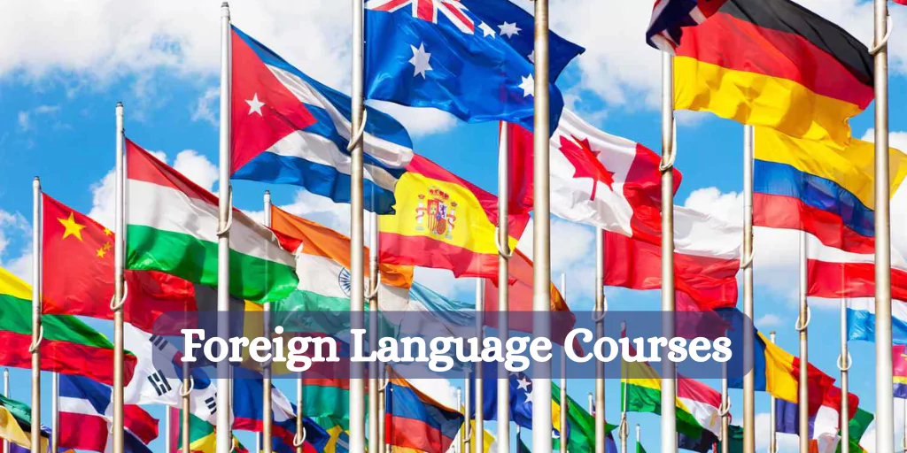 Foreign Language Courses