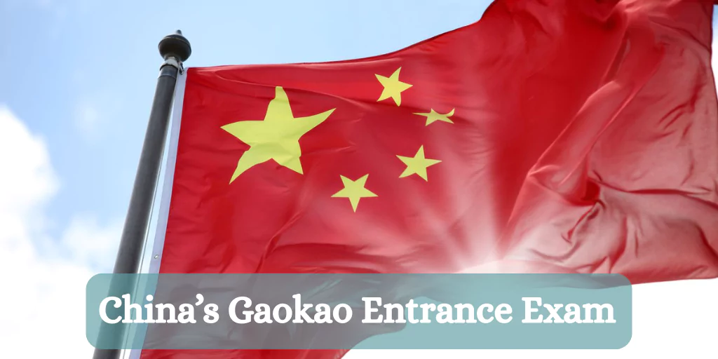 China’s Gaokao Entrance Exam