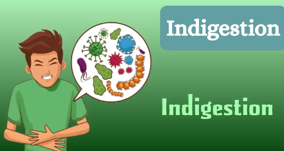 indigestion