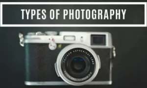 Key Types of Photography