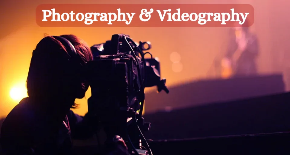Photography & Videography