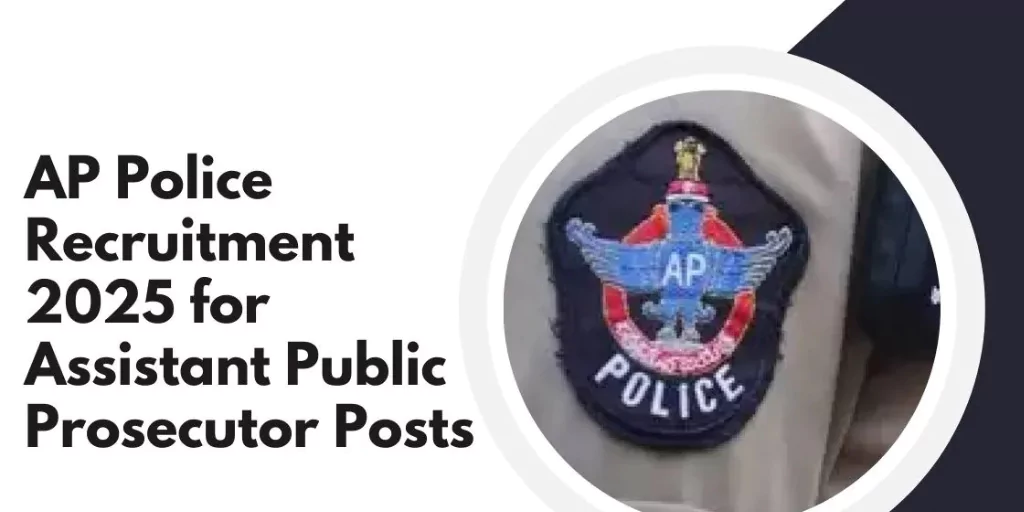 Assistant Public Prosecutor Posts in AP Police