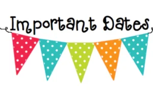 Important Dates