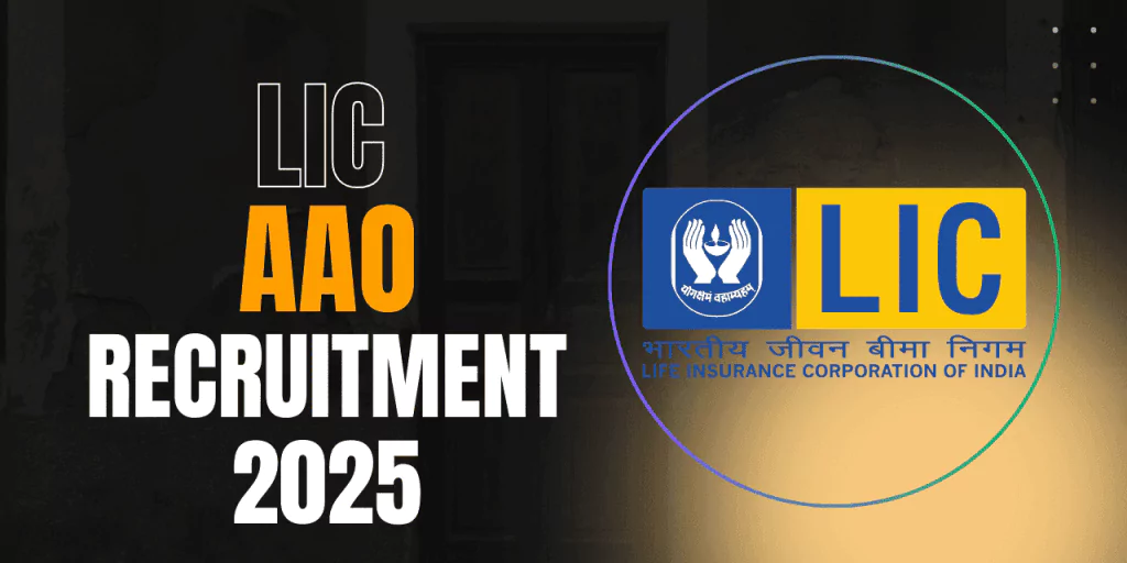LIC AAO Recruitment 2025