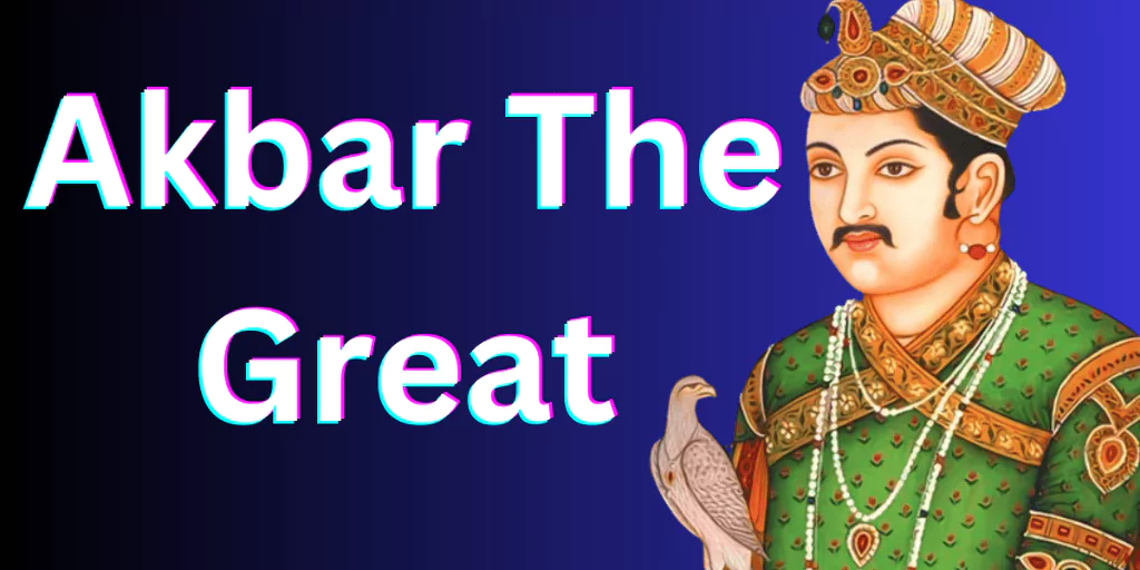 Akbar the Great