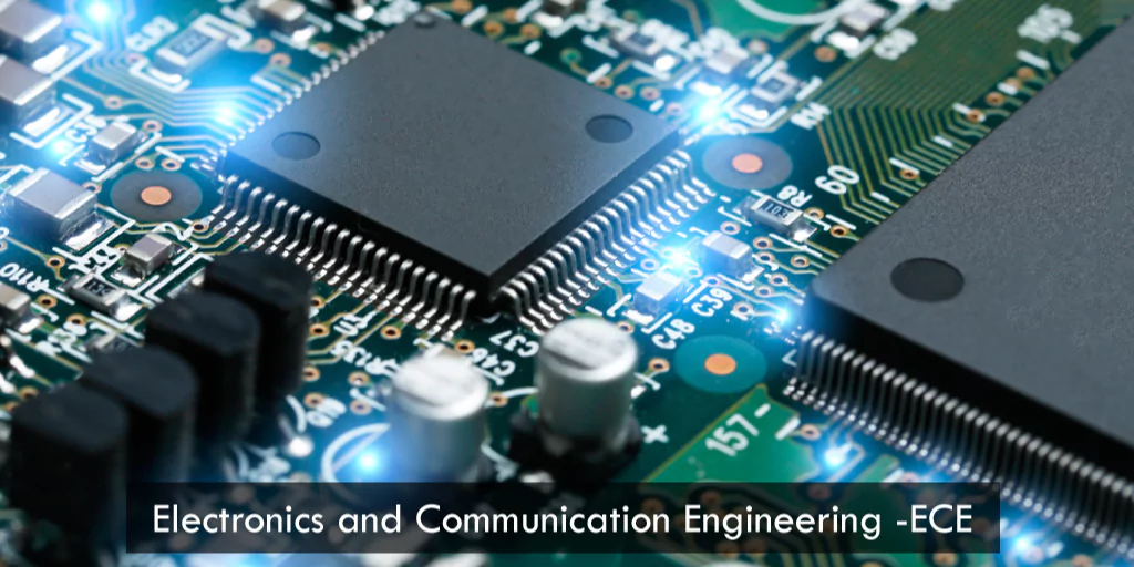 Electronics and Communication Engineering