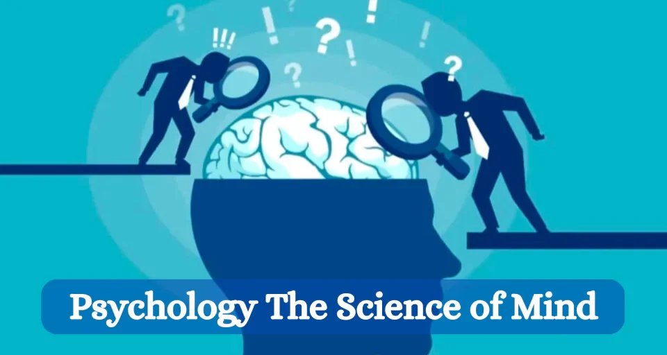 Psychology The Science of Mind