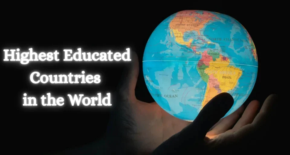Highest Educated Countries in the World
