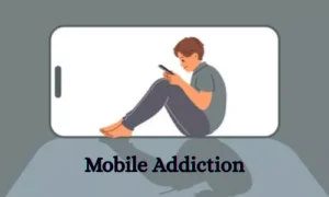 Mobile Addiction