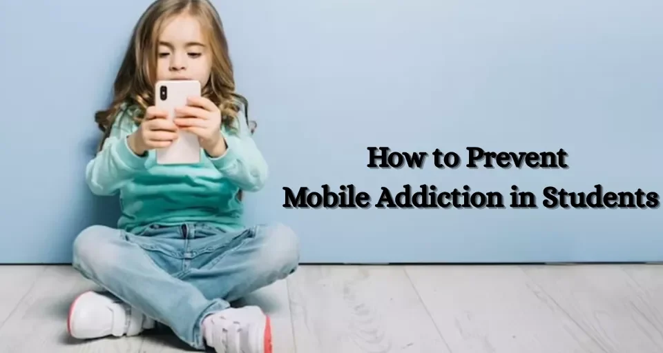 Mobile Addiction in Students