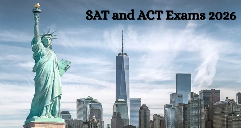 SAT and ACT Exams 2026
