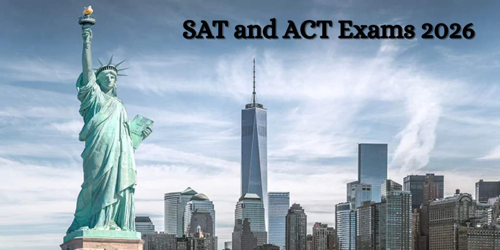 SAT and ACT Exams 2026