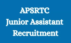 APSRTC Junior Assistant Recruitment