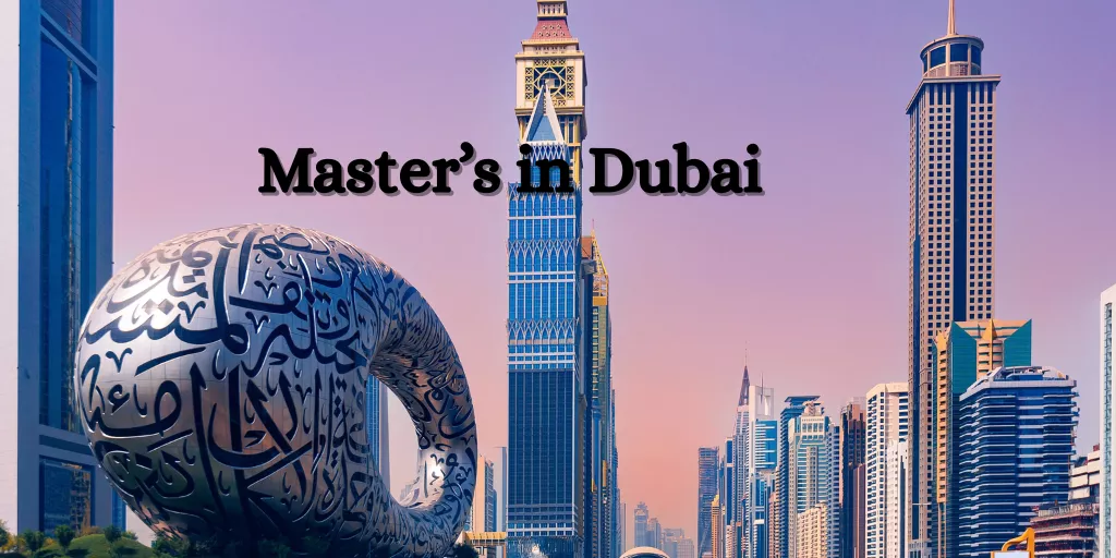 Master’s in Dubai Courses