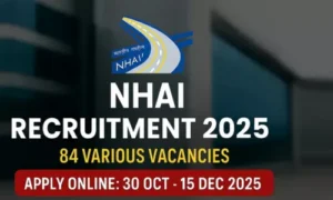 NHAI Recruitment 2025 Apply Online for 84 Vacancies