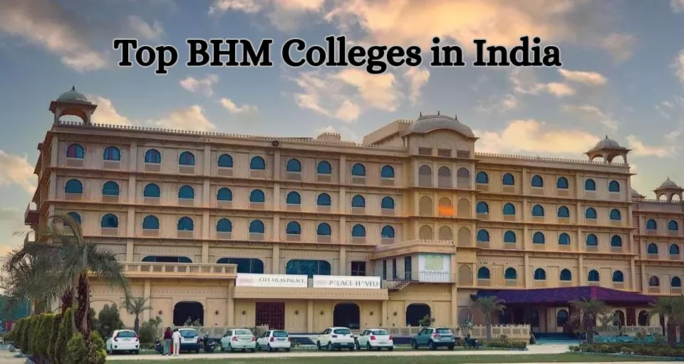 Top BHM Colleges in India