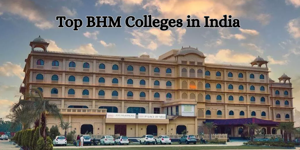 Top BHM Colleges in India