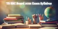 Telangana SSC Exam Time Table 2026: Complete Schedule