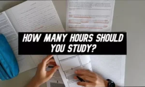 How Many Hours Should You Study Daily?