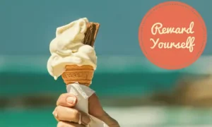 Reward Yourself After Completion