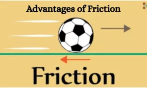 Advantages of Friction