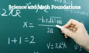 Science and Math Foundations
