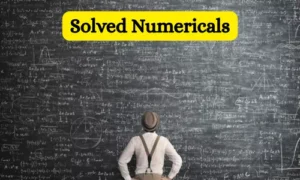 Solved Numericals