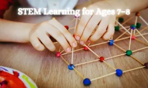 STEM Learning for Ages 7–8
